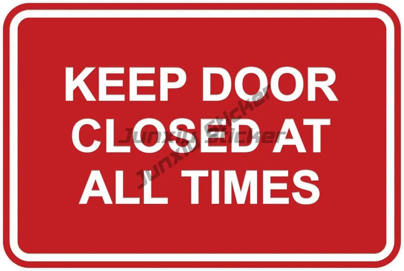 Keep Door Closed Sign Reflective sticker Window Door Weatherproof Car Sticker UV, Heat and Fade Resistant Refrigerator Decal