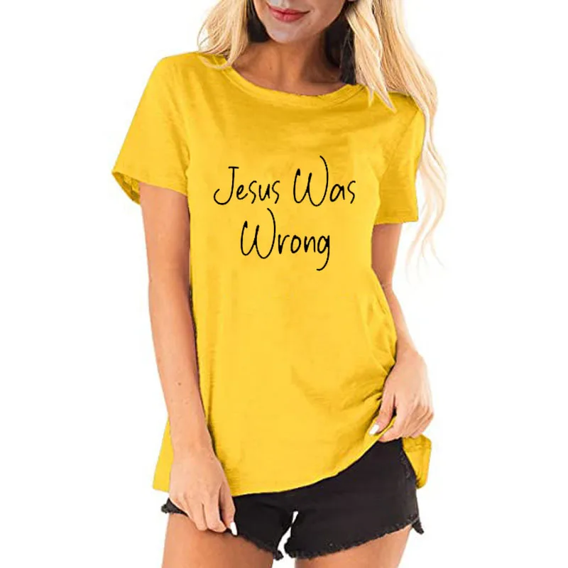 Jesus Was Wrong T-Shirt Letters Printed Saying Tee Earster Day Novelty Gift Y2k Graphic Top Women's Fashion Short Sleeve Blouses