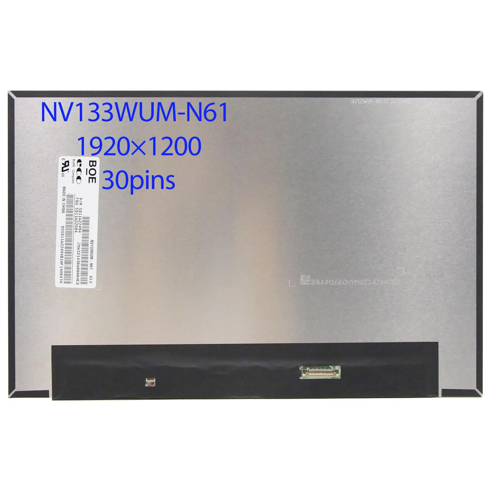 

13.3"inch Laptop LCD Screen NV133WUM-N61 fit B133UAN01.2 MND307DA1-4 LP133WU1-SPB1 IPS panel matrix 30pins 1920x1200