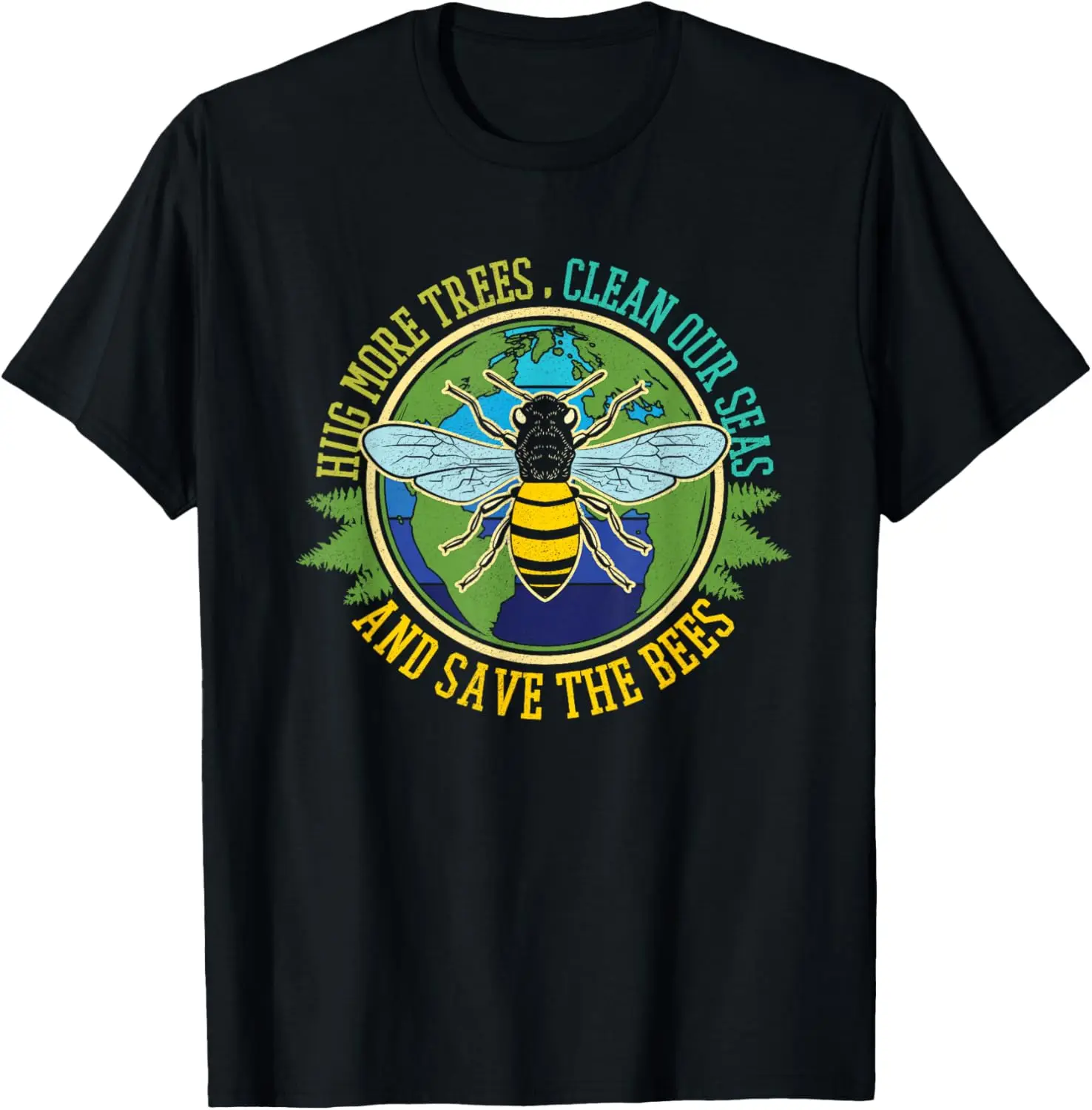 Hug More Trees Clean Seas Save Bees Nature Lover Earth Day T-Shirt 100% Cotton Trendy Y2K Short-Sleeve Tee – Soft, Quick-Drying, & Moisture-Wicking; Ideal for Sports or Casual Wear; Great Gift for Christmas or Halloween. Environmental.