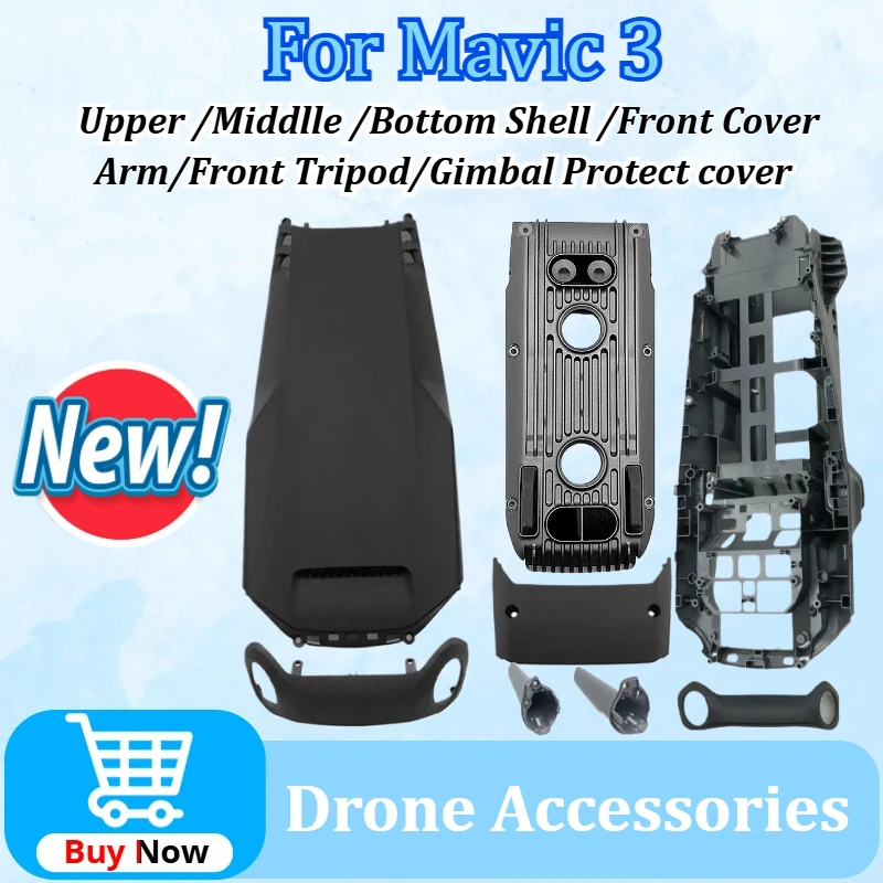 

Newly upgraded Replacement for Mavic 3 Upper Shell Middle Shell Bottom Shell Front Cover for DJI Mavic 3/Cine Drone Accessories