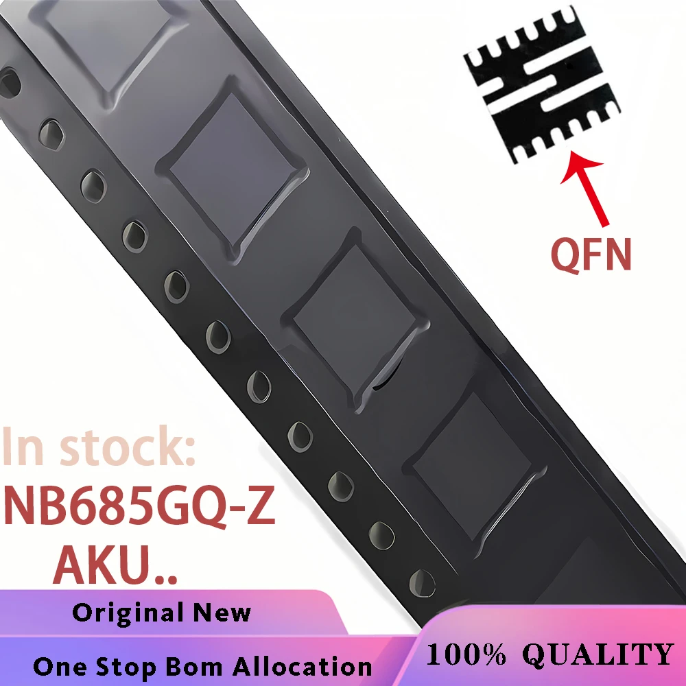 (5-10PCS) NB685GQ-Z NB685GQ NB685G NB685 (AKUF AKU..) QFN-16 Chipset