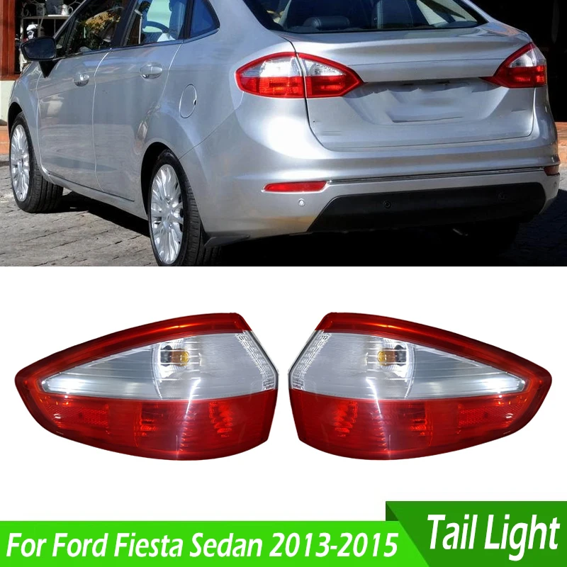 

Car Accessories Exterior Car Rear Bumper Tail Light Taillight Brake Stop Lamp For Ford Fiesta Sedan 2013 2014 2015 With Bulbs