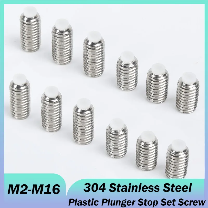 M2 M2.5 M3 M4 M5 M6 M8M10M12M16 304 Stainless Steel Plastic Plunger Stop Set Screw Nylon Dog Convex Point Tip Grub Headless Bolt