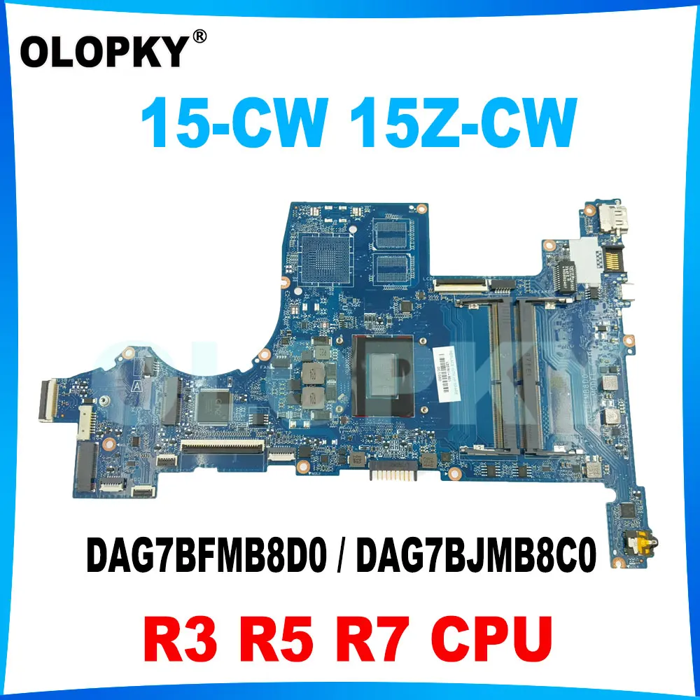 DAG7BFMB8D0 DAG7BJMB8C0 motherboard for HP Pavilion 15-CW 15Z-CW Laptop Motherboard R3 R5 R7 CPU DDR4 L22760-601 L22760-001