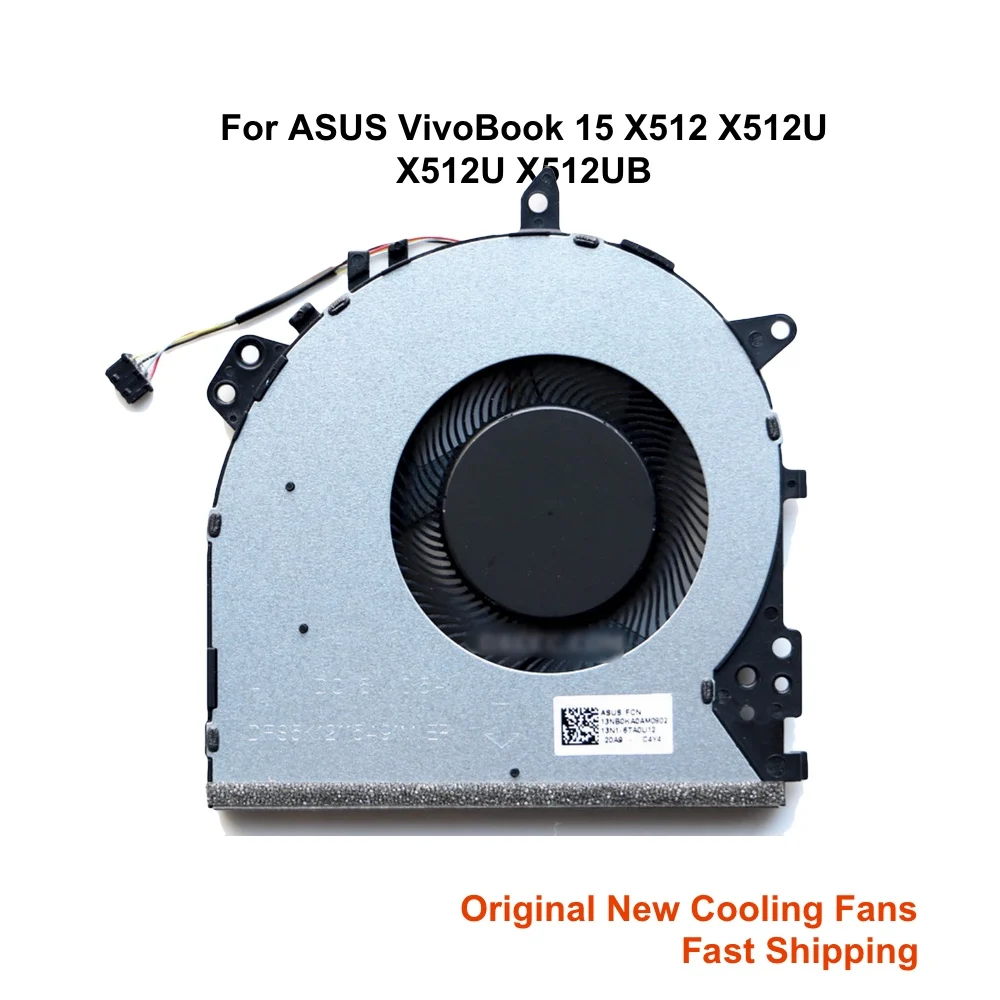 

Computer CPU Cooling Fans For ASUS VivoBook 15 X512 F512 X512U X512DA X512UF 13N1-6TA0U12 6TA0U11 Laptop Fan Cooler Radiator New