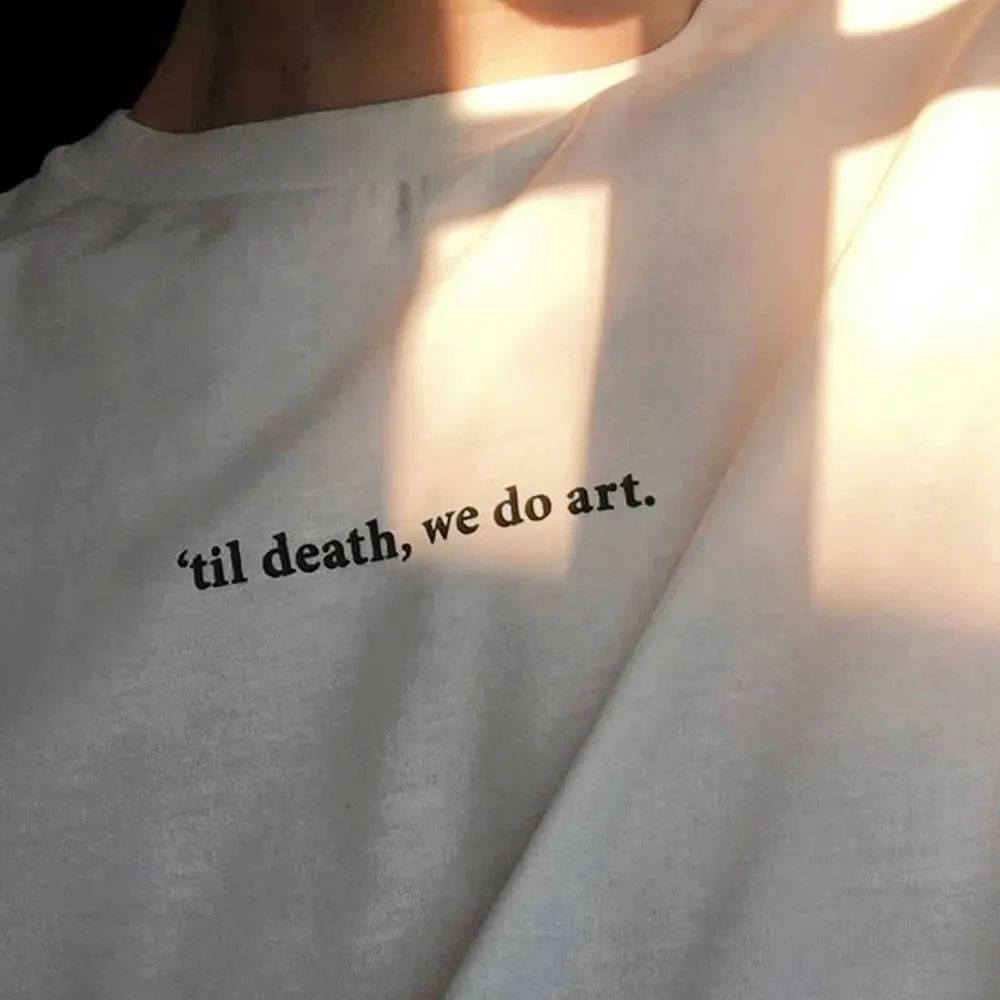 Til Death We Do Art Funny Slogan Letters Printing Unisex Loose Cotton Tops Tees Summer Street Fashion Casual Aesthetic T Shirts