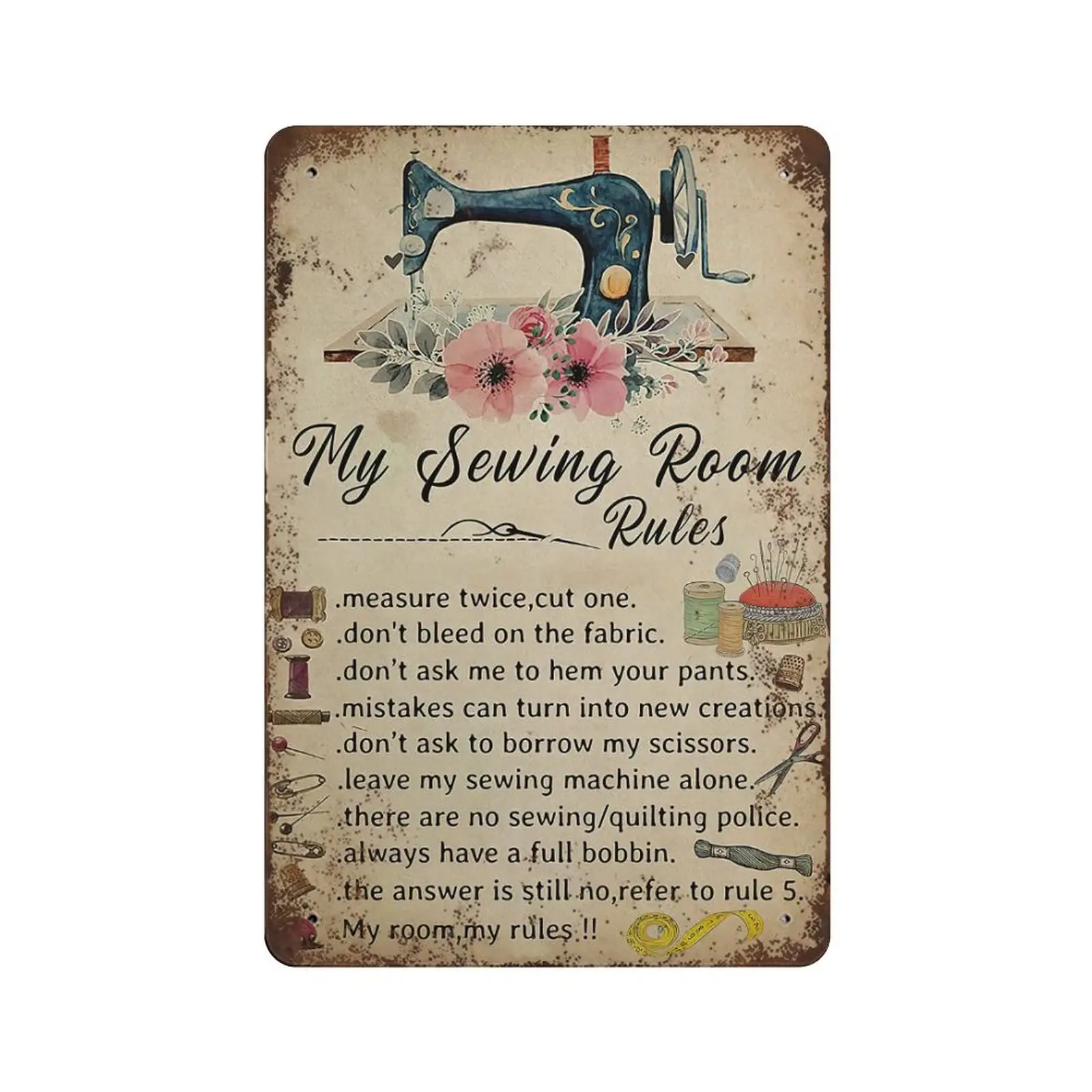 

Vintage Thick Metal Tin Sign-My Sewing Room Rules Vertical Tin Sign, My Sewing Room Rules Tin Sign，Funny Signs for Home/Kitchen/