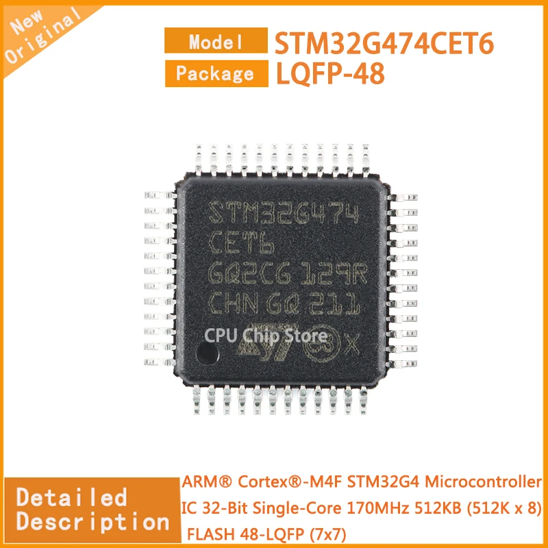 

5Pcs/Lot New Original STM32G474CET6 STM32G474 Microcontroller IC 32-Bit Single-Core 170MHz 512KB (512K x 8) FLASH 48-LQFP (7x7)