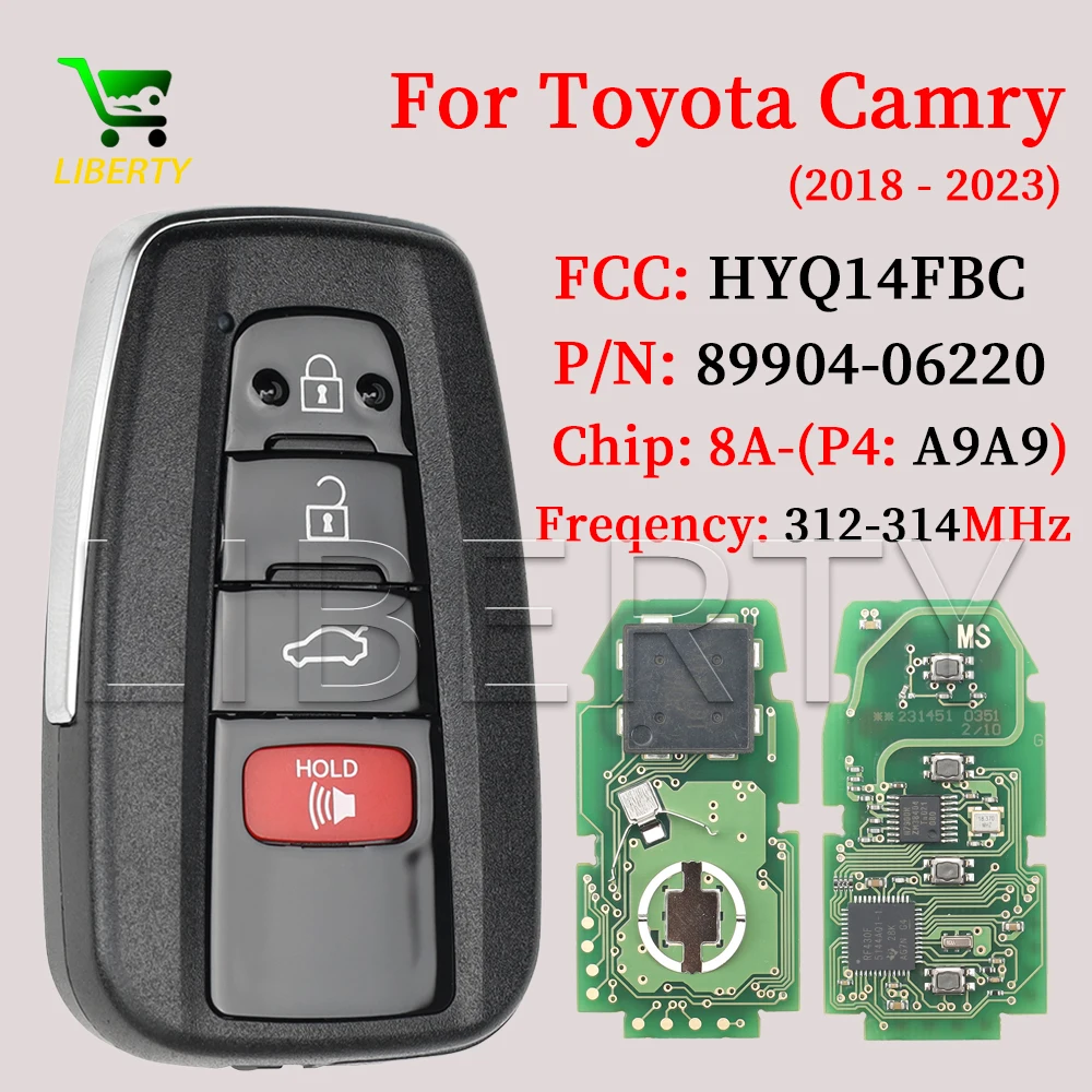 

Liberty HYQ14FBC PN 89904-06220 Proximity Smart Remote Car Key Fob 8A P4:A9A9 312-314MHz Board 0351 for Toyota Camry 2018-2023