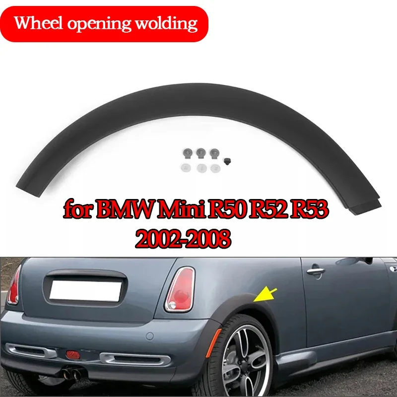 

For BMW Mini R50 R52 R53 2002-2008 Rear Wheel Arch Trim Cover Arch Trim Guard Fenders Flares Auto Accessories
