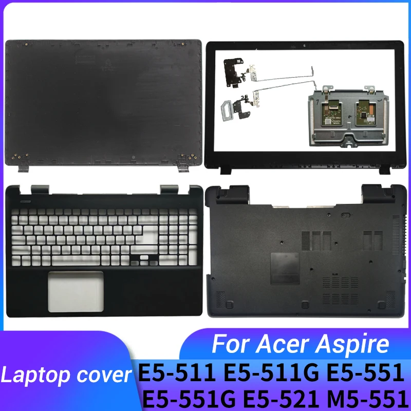 Baru untuk Acer Aspire E5-511 E5-511G E5-551 E5-551G E5-521 M5-551 Laptop Penutup Belakang/Depan Bezel/Tempat Berteduh Atas/Bawah Kasus