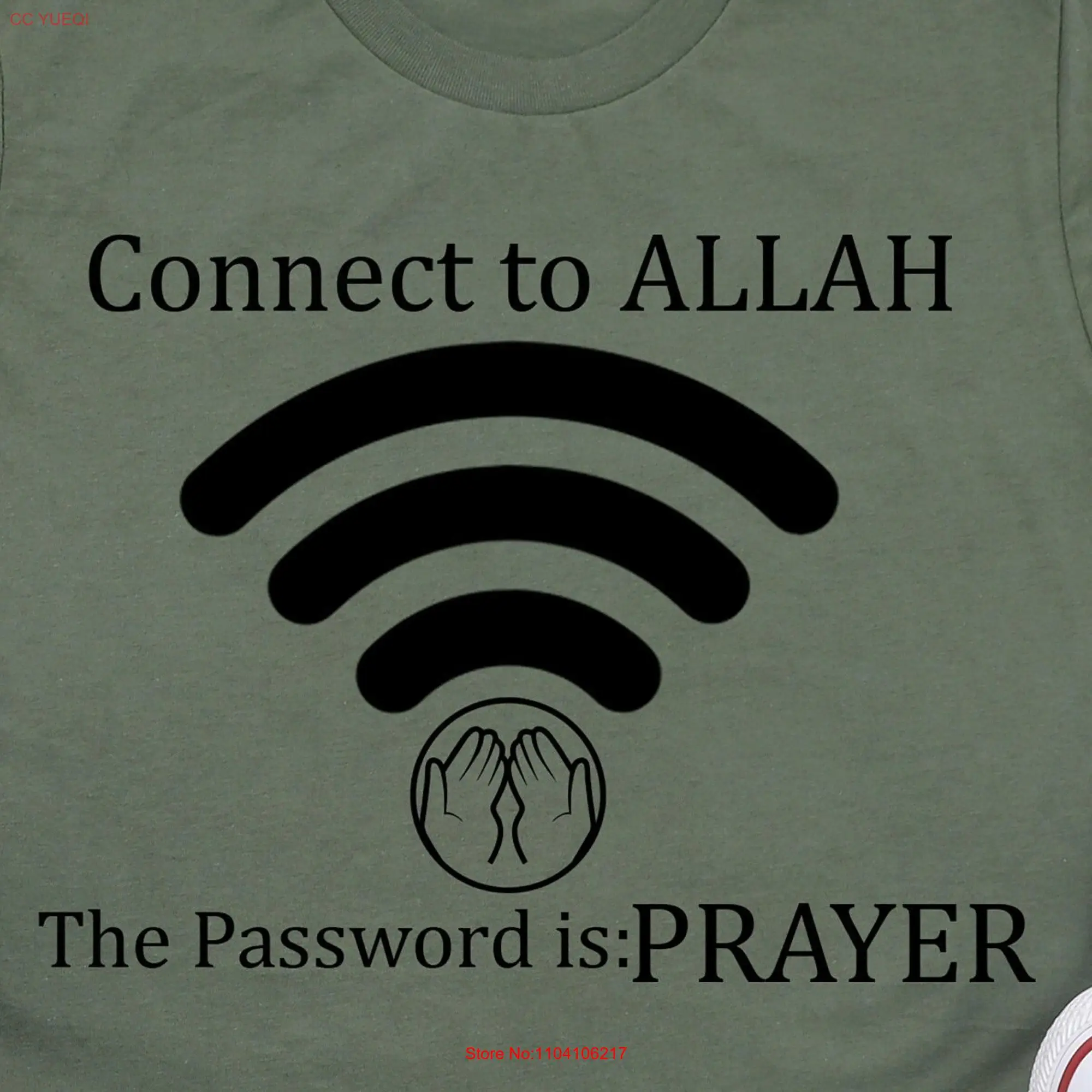 Connect To Allah T Shirt The Password Is Prayer Religious Faith Ramadan Eid  long or short sleeves