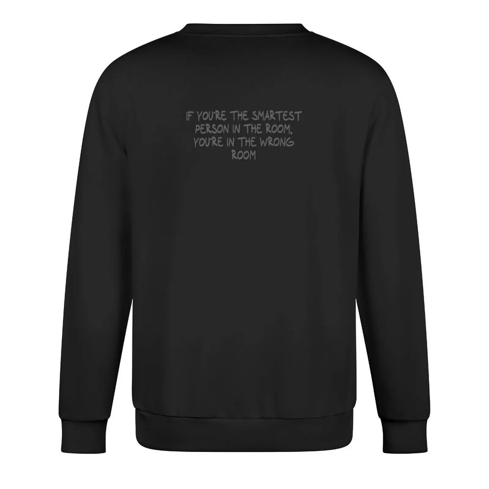 إذا كنت أذكى شخص في الغرفة، أنت في الغرفة الخاطئة، بلوفر ملابس رجالية من النوع الثقيل #3