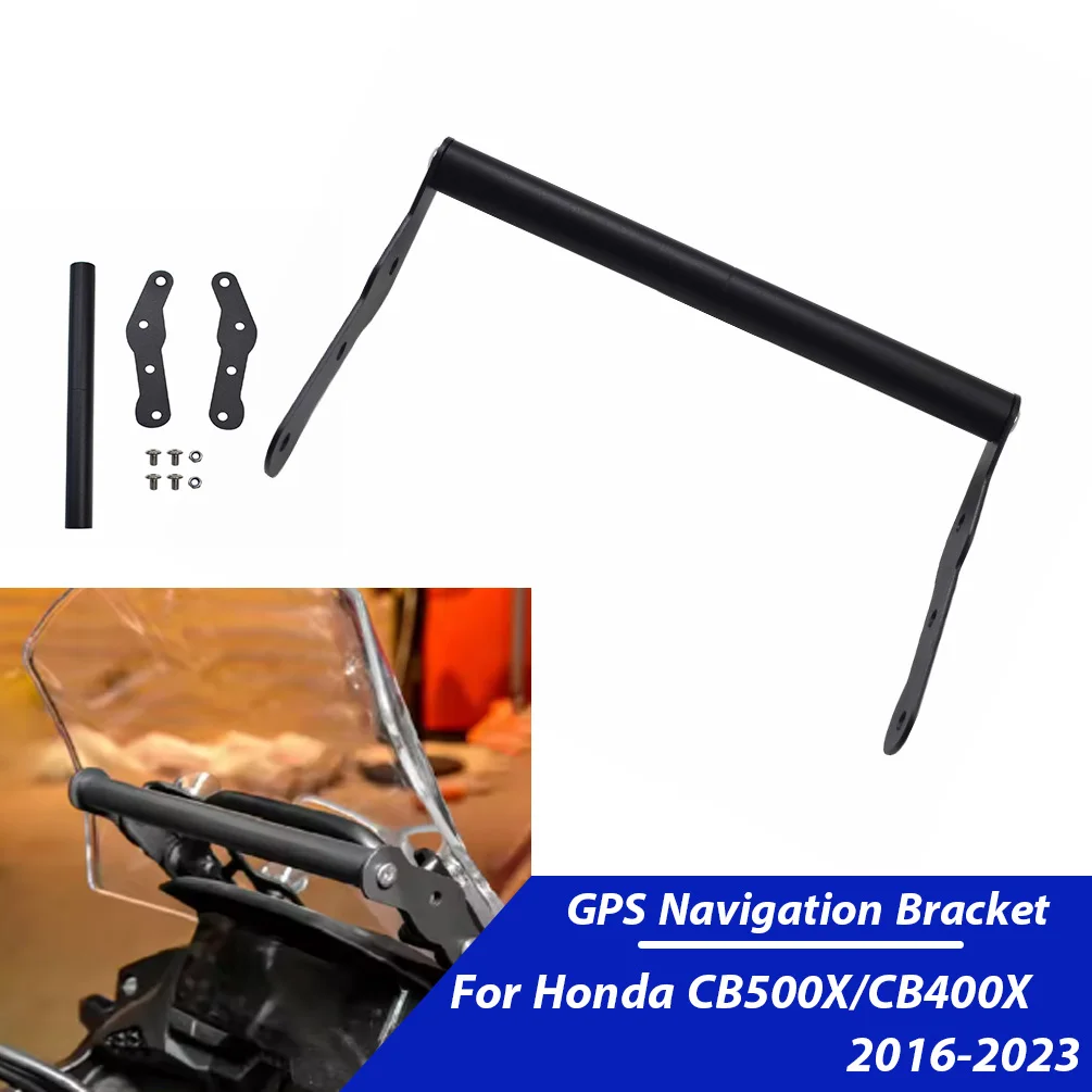 

﻿ Motorcycle GPS Navigation Bracket For Honda CB 500X 400X CB500 X 2016-2023 Smart Phone Holder Support Stand Accessories
