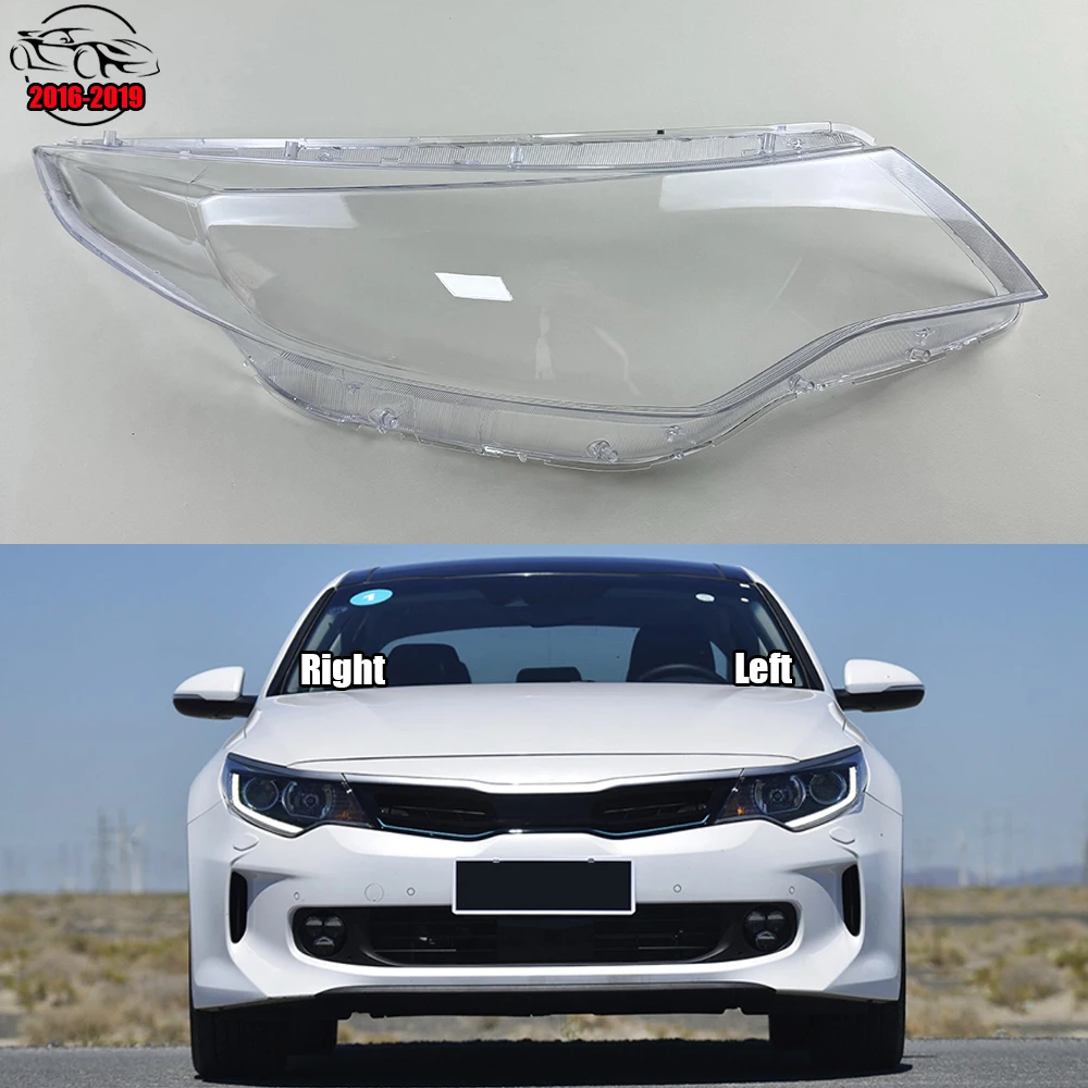 

For Kia K5 2016 2017 2018 2019 Transparent Headlight Cover Headlamp Shell Clear Lens Plexiglass Replace Original Lampshade