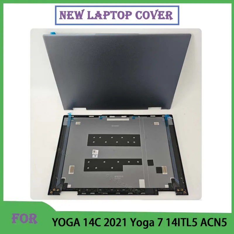 Notebook Cover Metal For YOGA 14C 2021 Yoga 7 14ITL5 ACN5 5CB1A08845 LCD Screen Back Top Cover Bottom Case Hingecover 14.0" New