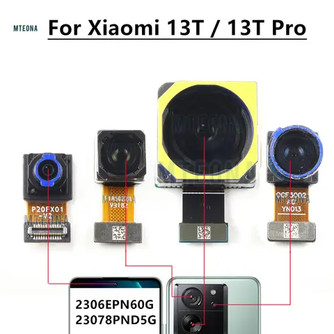 Front Facing Selfie Camera For Xiaomi 13T / 13T Pro Telephoto Ultrawide Main Rear Wide Back Camera Phone Flex Cable MI 13T
