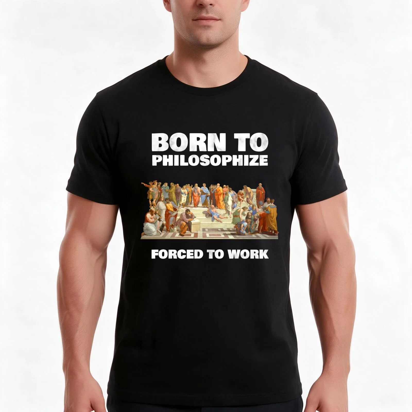 Born To Philosophize - Forced To Work - Fun Philosopher Shirt T-Shirt, Summer Casual Cotton Tee, Oversized Streetwear Tops