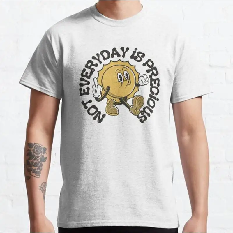 Not Everyday is Precious Demotivational Vintage Cartoon II Classic T shirt