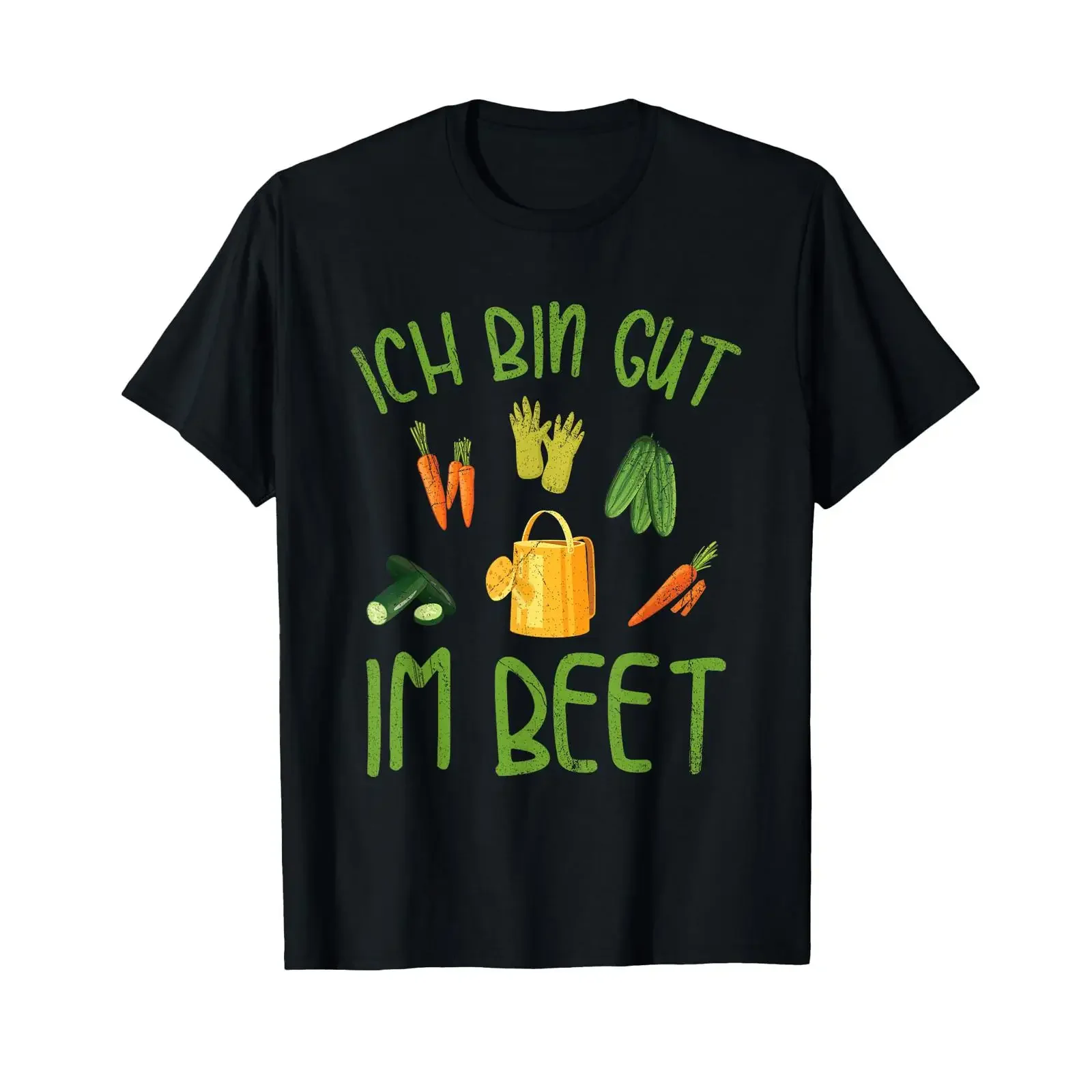 T shirt with German text Ich Bin Gut Im Beet Gärtner Garten Gartenlieber vintage Washed Comfortable Top For Everyday Wear