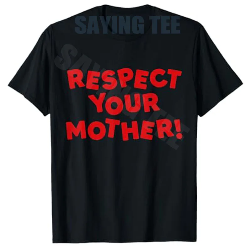 T-shirt Rétro Drôle « Respect Your Mother » pour la Fête des Mères, T-shirt Femme Tendance avec Message Personnalisé « Love Mom », Hauts Graphiques à Lettres