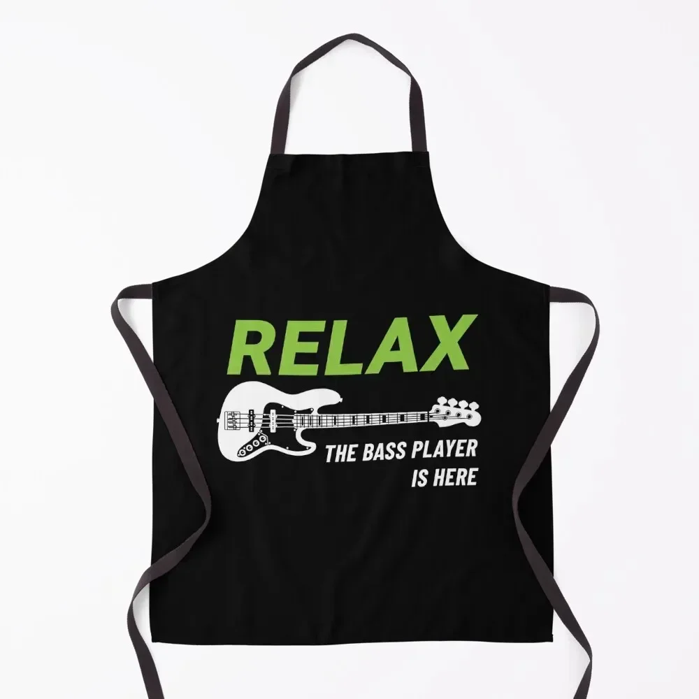 Relax The Bass Player Is Here J-Style Bass Guitar Dark Theme Apron kitchen woman Kitchen Front For Hairdresser Apron