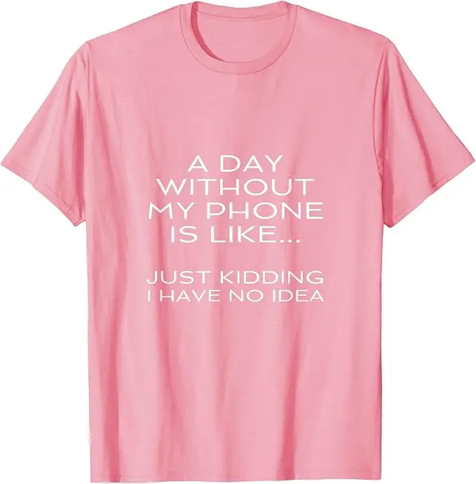 Ein Tag ohne mein Handy ist wie ein Internet-Suchtkrankheits-Smartphone-T-Shirt Y2k Fiddling with The Phone Lover Life Style Spruch T-Shirt Geschenk – Detail 13