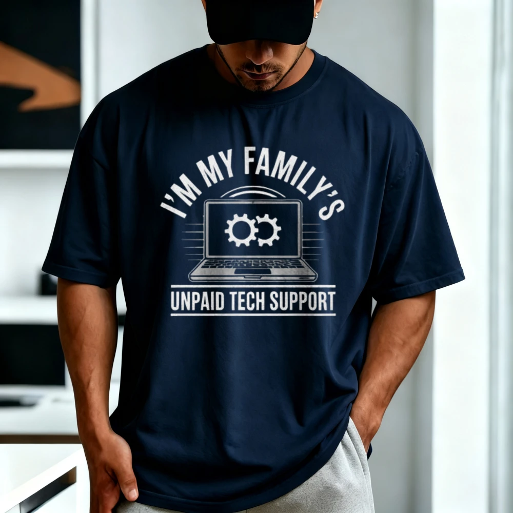 Funny Im My Familys Unpaid Tech Support T-Shirt Computer Programmer Engineer Gift T Shirt Casual Fashion Loose Harajuku Tshirt