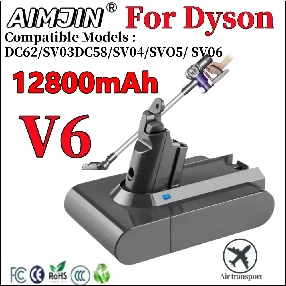 

21.6V 12800Ah ForDyson Battery Replacement DC62 DC59 DC58 SV03 SV04 SV09 V6 Animal Motorhead V6 Slim V6 Absolute Vacuum Batter