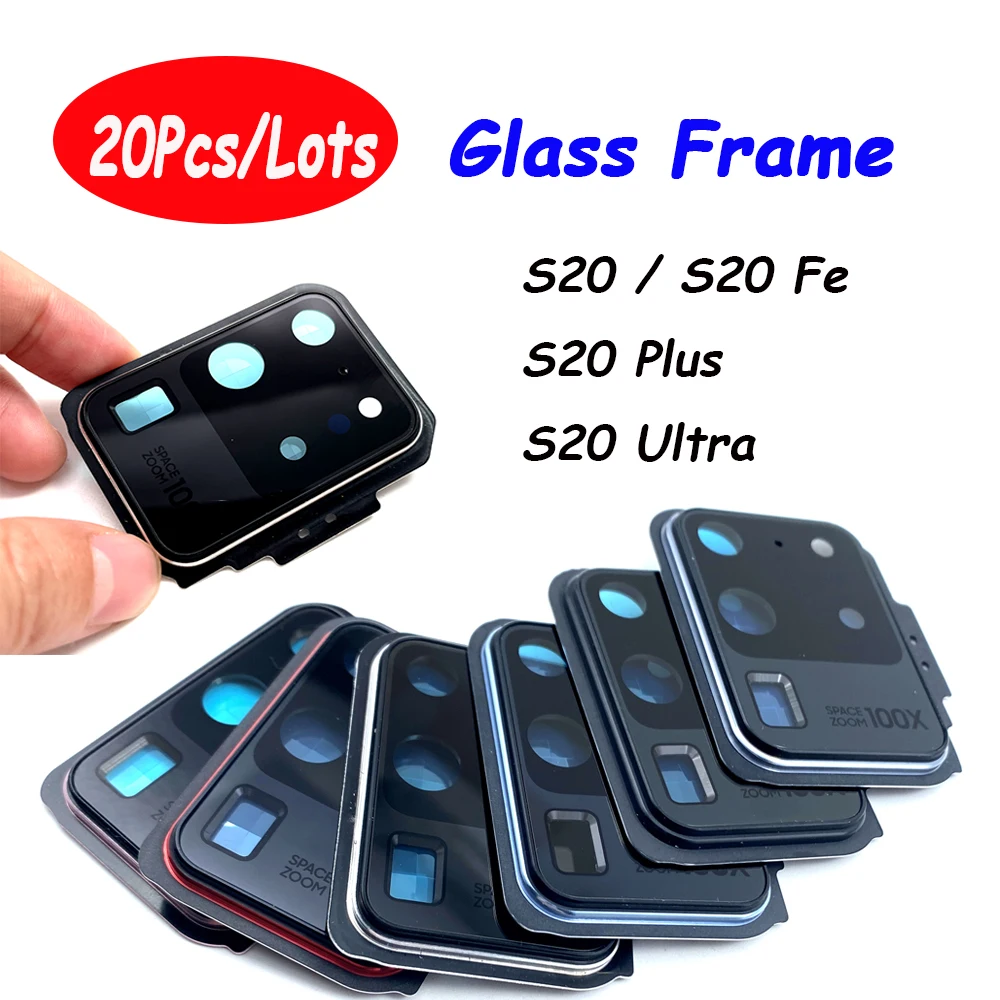 

20Pcs，New For Samsung S20+ S20 Plus S20 Fe S20 Ultra Back Camera Lens Glass With Frame And Adhesive Sticker Replacement Parts