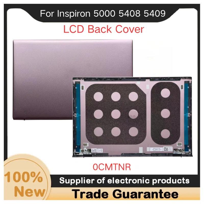 

Новая задняя крышка (A-крышка) для Kailxuling Inspiron 5000 5408 5409, 0CMTNR CMTNR