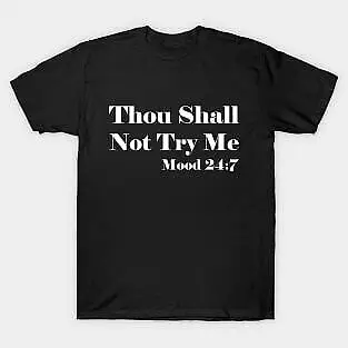 Thou Shall Not Try Me  Unisex summer T-shirt Cotton fashion couple clothes