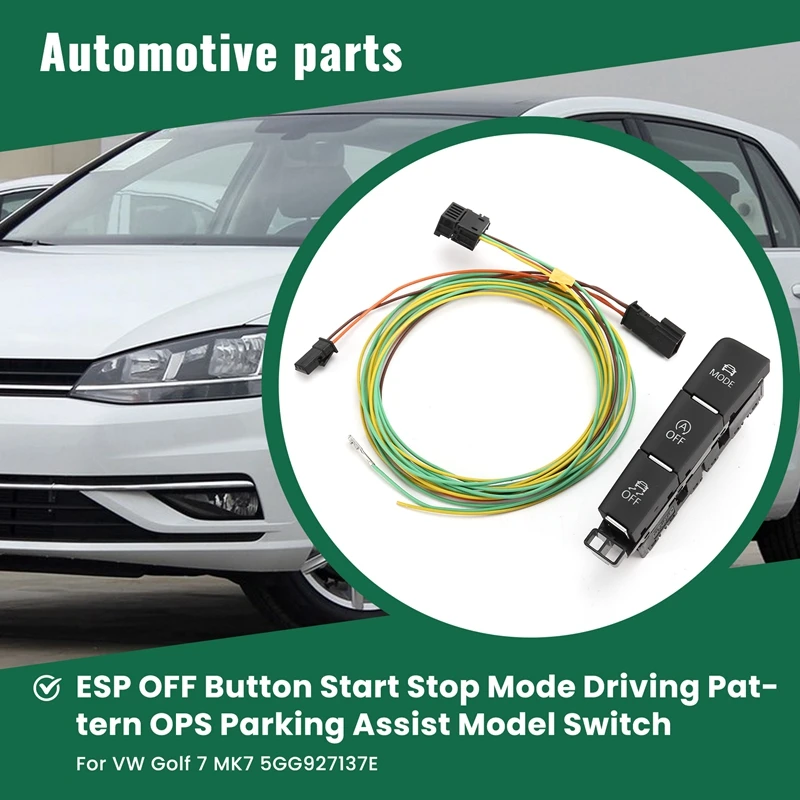 

Car ESP OFF Button Start Stop Mode Driving Pattern OPS Parking Assist Model Switch For VW Golf 7 MK7 5GG927137E