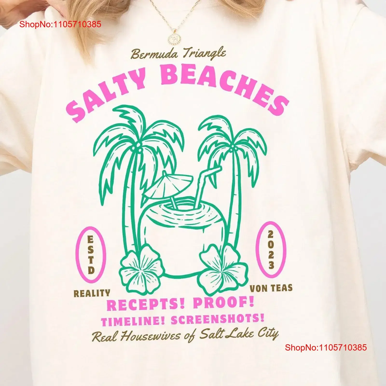 Receipts Proof Timeline Screenshots Salty Beaches Real Housewives of Salt Lake City T Shirt vintage Washed Unisex homme graphic