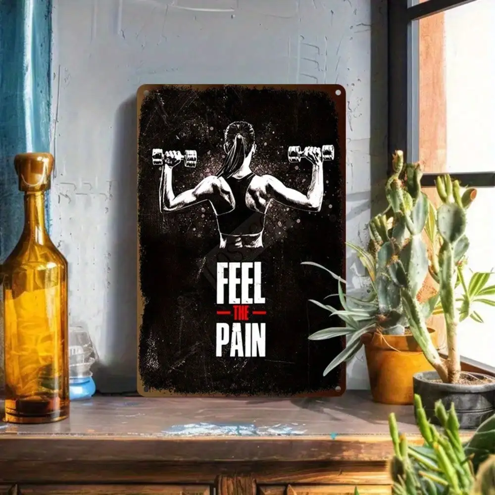 Letrero de estaño Feel The Pain, cita motivacional de levantamiento de pesas para gimnasio/hogar, 8x12 pulgadas/20x30 Cm, 1 ud.