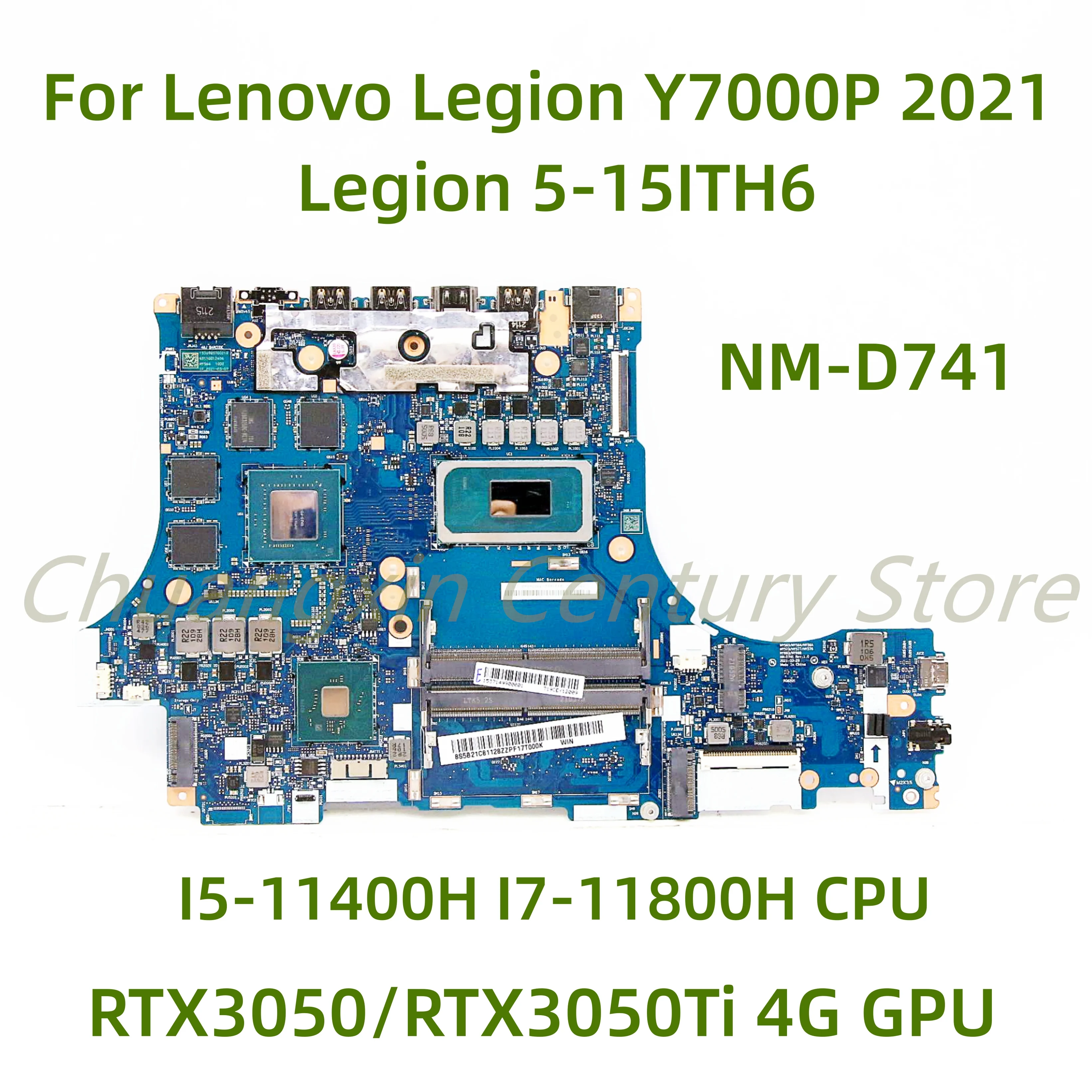 Para lenovo legend y7000p 2021/legenda 5-15ith6 placa-mãe do portátil NM-D741 com I5-11400H I7-11800H cpu rtx3050/rtx3050ti 4g 100%