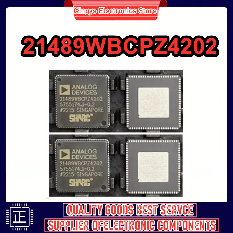 

21489WBCPZ4202 AD21489WBCPZ4202 QFN микросхема 100% новый оригинал на складе