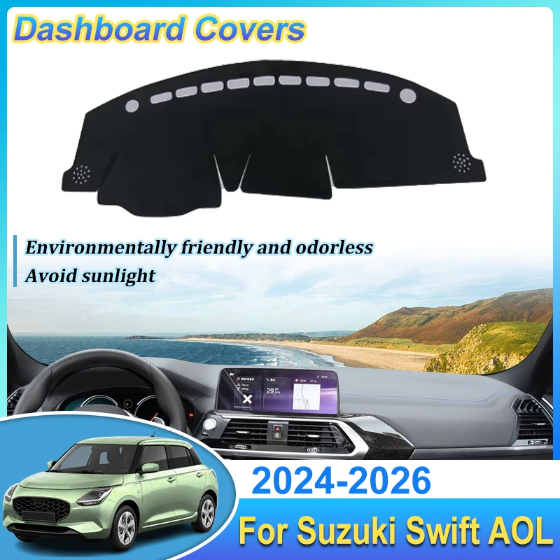 

For Suzuki Swift AOL 2024 2025 2026 Dashboard Cover Dash Carpet Dashmat Liner Sunshades Anti Dirty Anti Stickers Pad Accessories