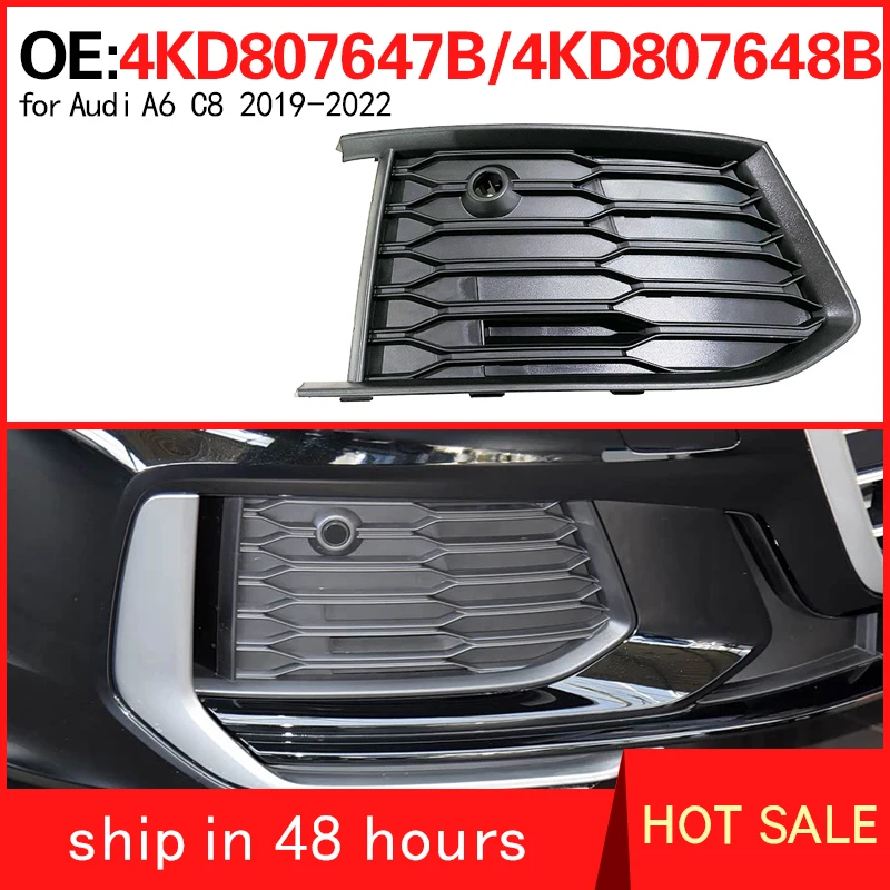 4KD807647B 4KD807648B for Audi A6 C8 2019-2022 Grid of fog lamp shade under front bumper lamp of automobile fog lamp frame