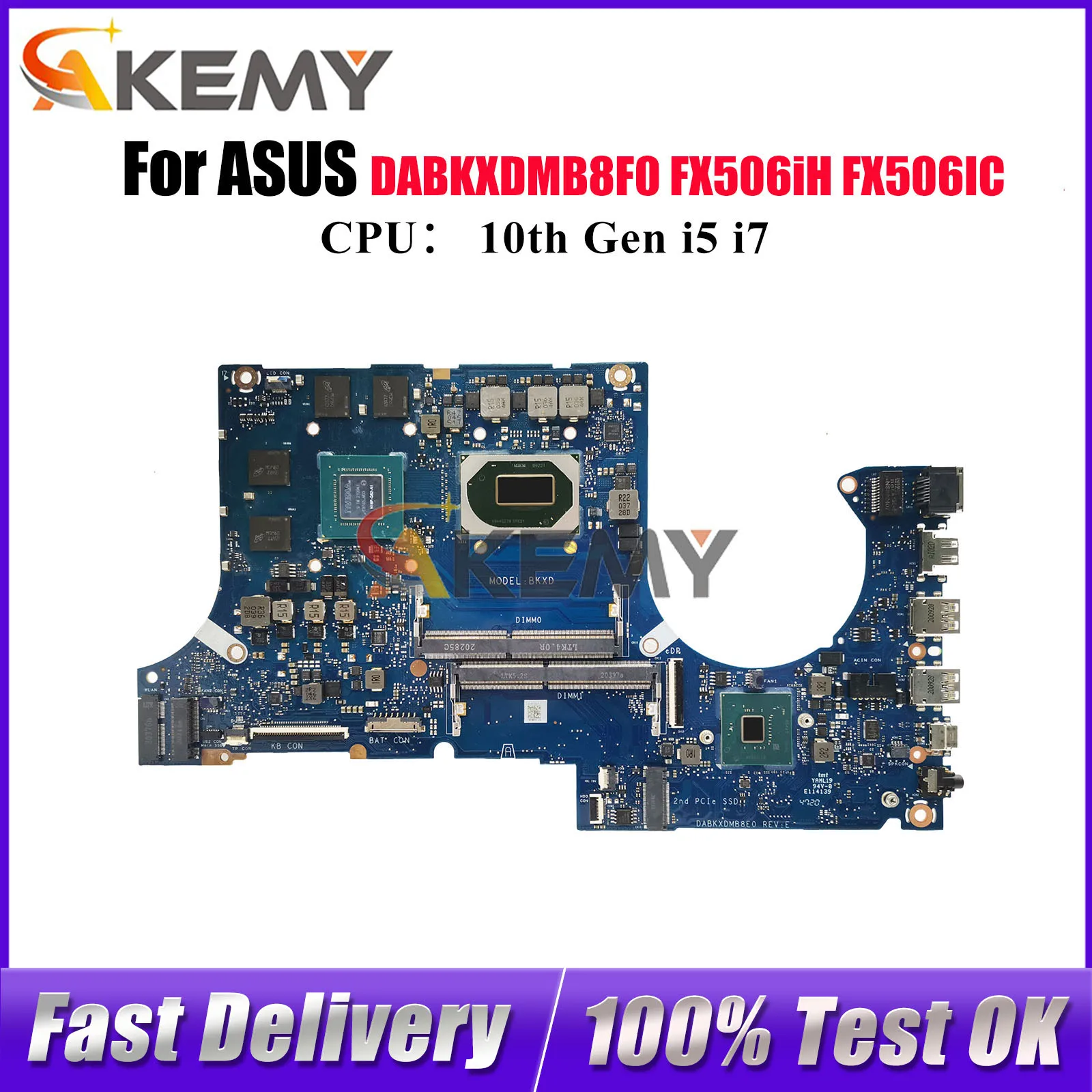 

DABKXDMB8F0 Laptop Motherboard For ASUS TUF Gaming FX506IC FX506II FX506iH FA506I Mainboard W/ 10th Gen i5 i7 tests OK fast ship