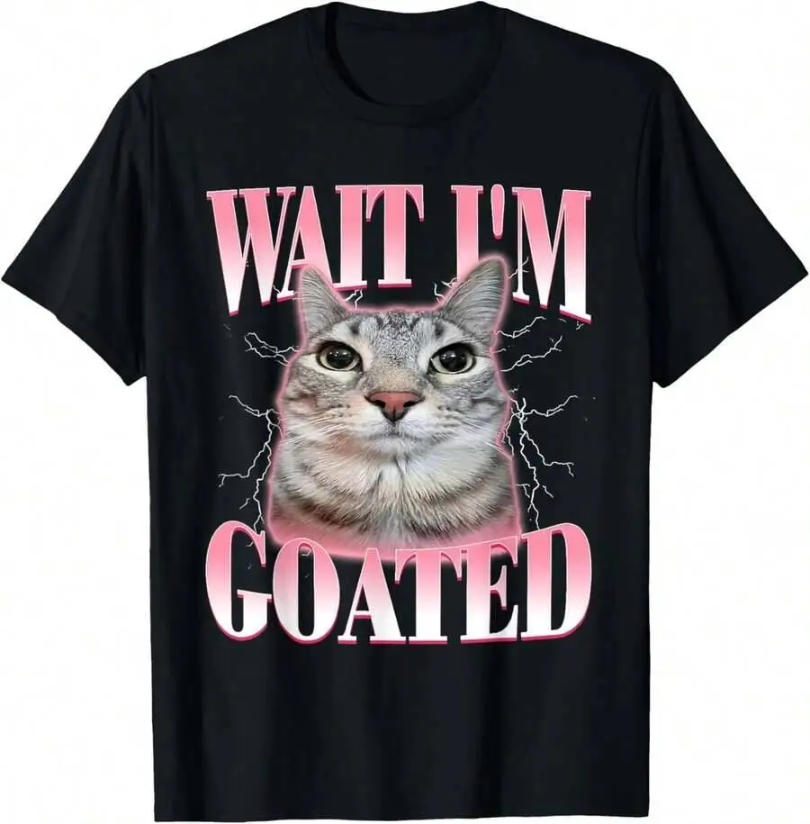 Wait I'm Goated Lovers Staring Cat Funny Meme T-Shirt 100% Cotton Trendy Y2K Short-Sleeve Tee – Soft, Quick-Drying, &