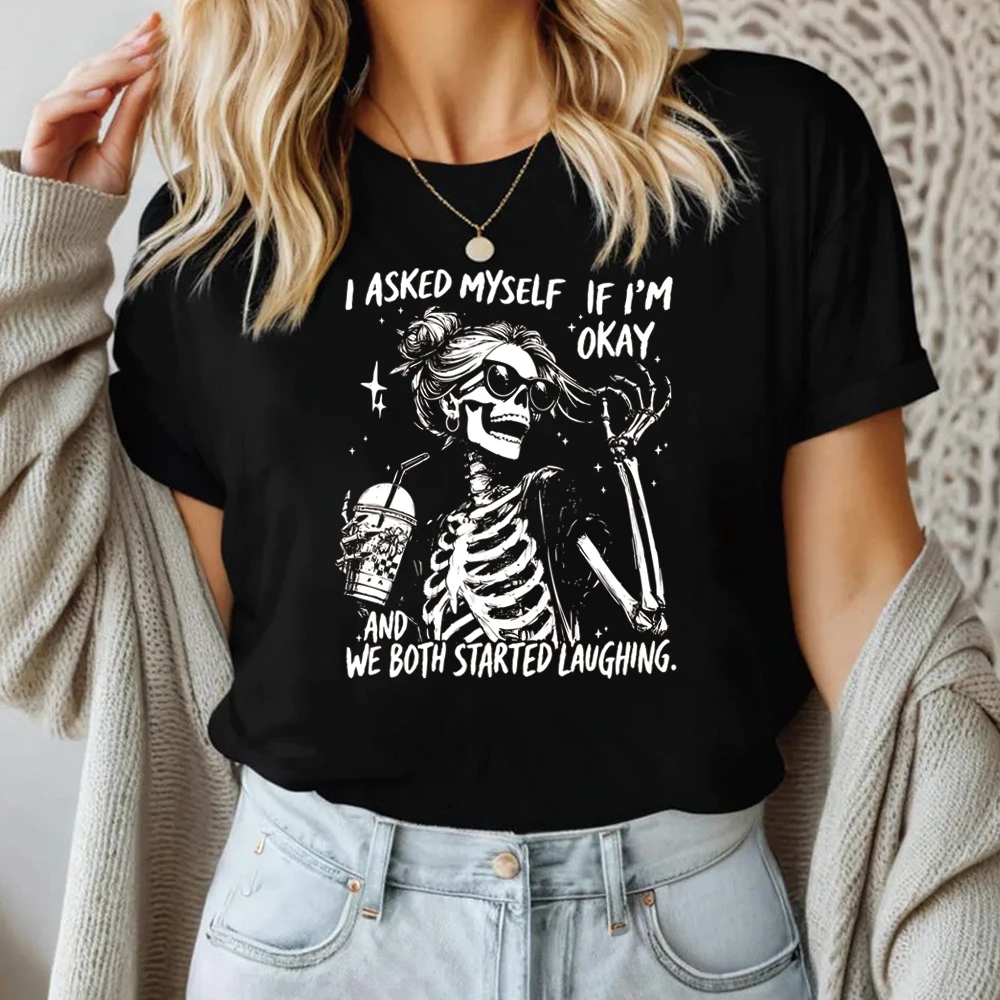 Asked Myself If I'm Okay Skeleton T-shirt Snarky Sarcastic Shirt Funny Mental Health Tshirt Vintage Graphic Short Sleeves Tops