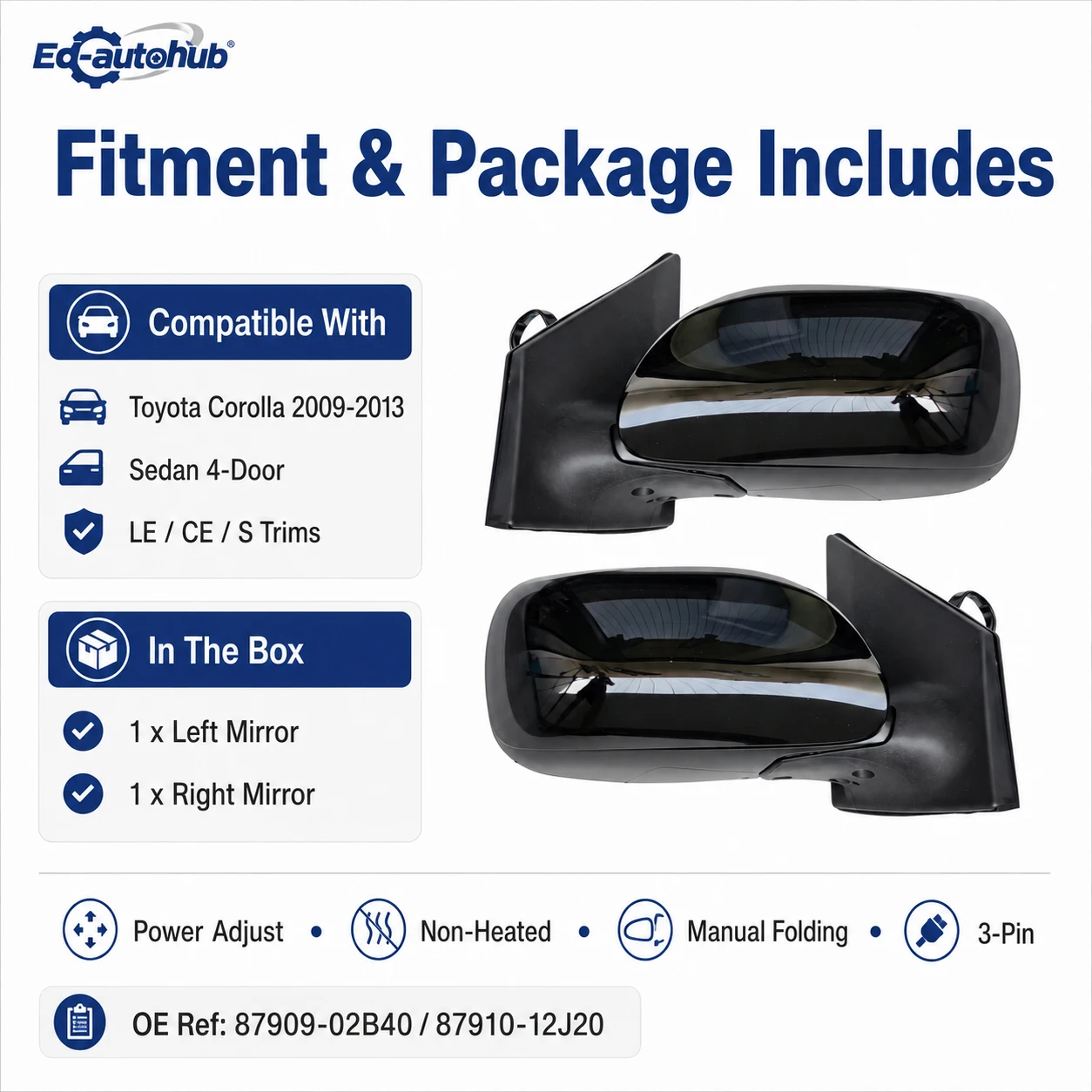 2 Left-Right Non-Heated Power Mirrors for Toyota Corolla 2009-2013 Black 3Pin Sideview Auto-Mirrors