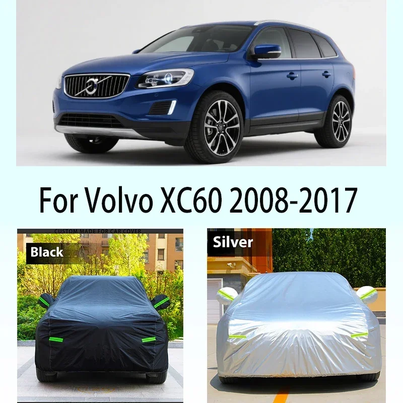 

For Volvo XC60 2008-2017 Full Car Cover Outdoor Auto Sun Shade Anti-UV Snow Rain Protection Waterproof Cover Dustproof