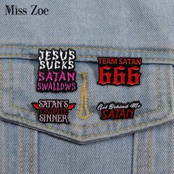 Satanic Quotes Enamel Pins Custom JESUS SUCKS SATAN SWALLOWS Brooches Lapel Badges Punk Jewelry Gift for Friends