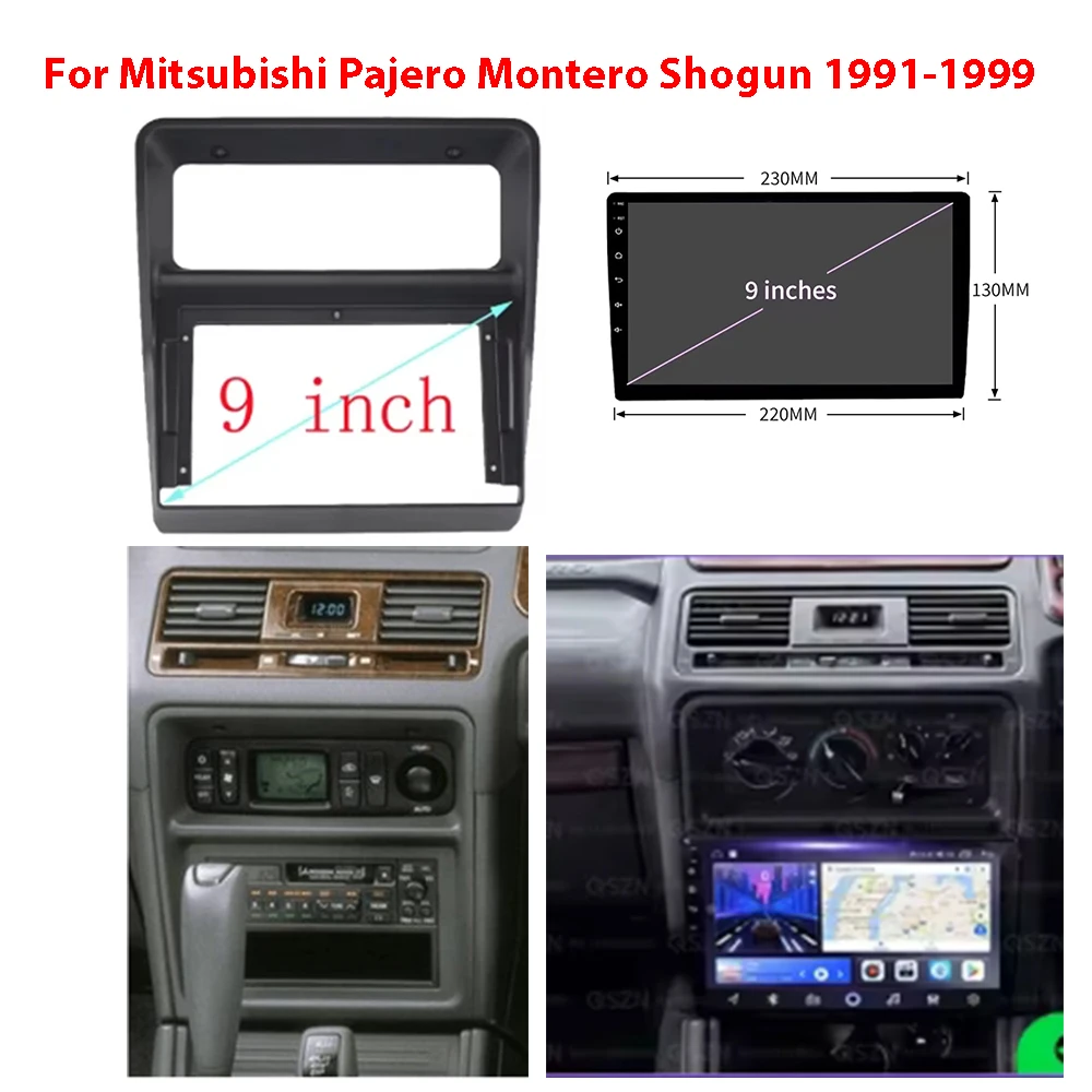 

For Mitsubishi Pajero Montero Shogun 1991-1999 (9 Inch) Car Frame Fascia Radio Dash Fitting Panel Kit