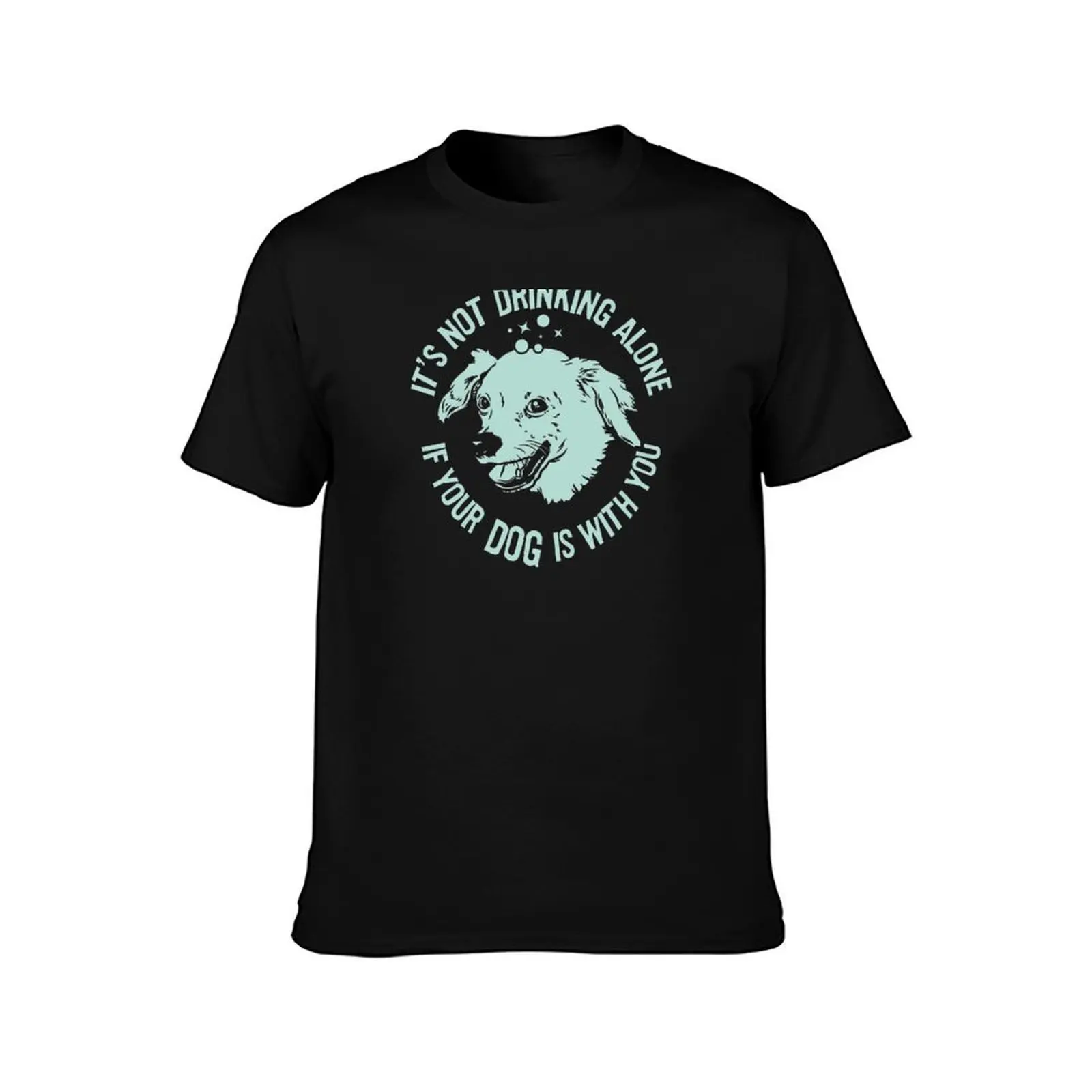 It's not drinking alone if your dog is with you T-Shirt Summer Casual Cotton Tee Oversized Streetwear Tops Unisex Men Women