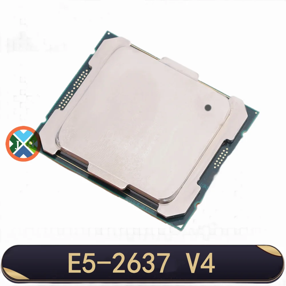 Xeon processor E5 2637V4 3.50GHZ 4-Core 20MB E5 2637 V4 LGA2011-3 135W E5-2637 v4 E5-2637V4 Cpu Free Shippping