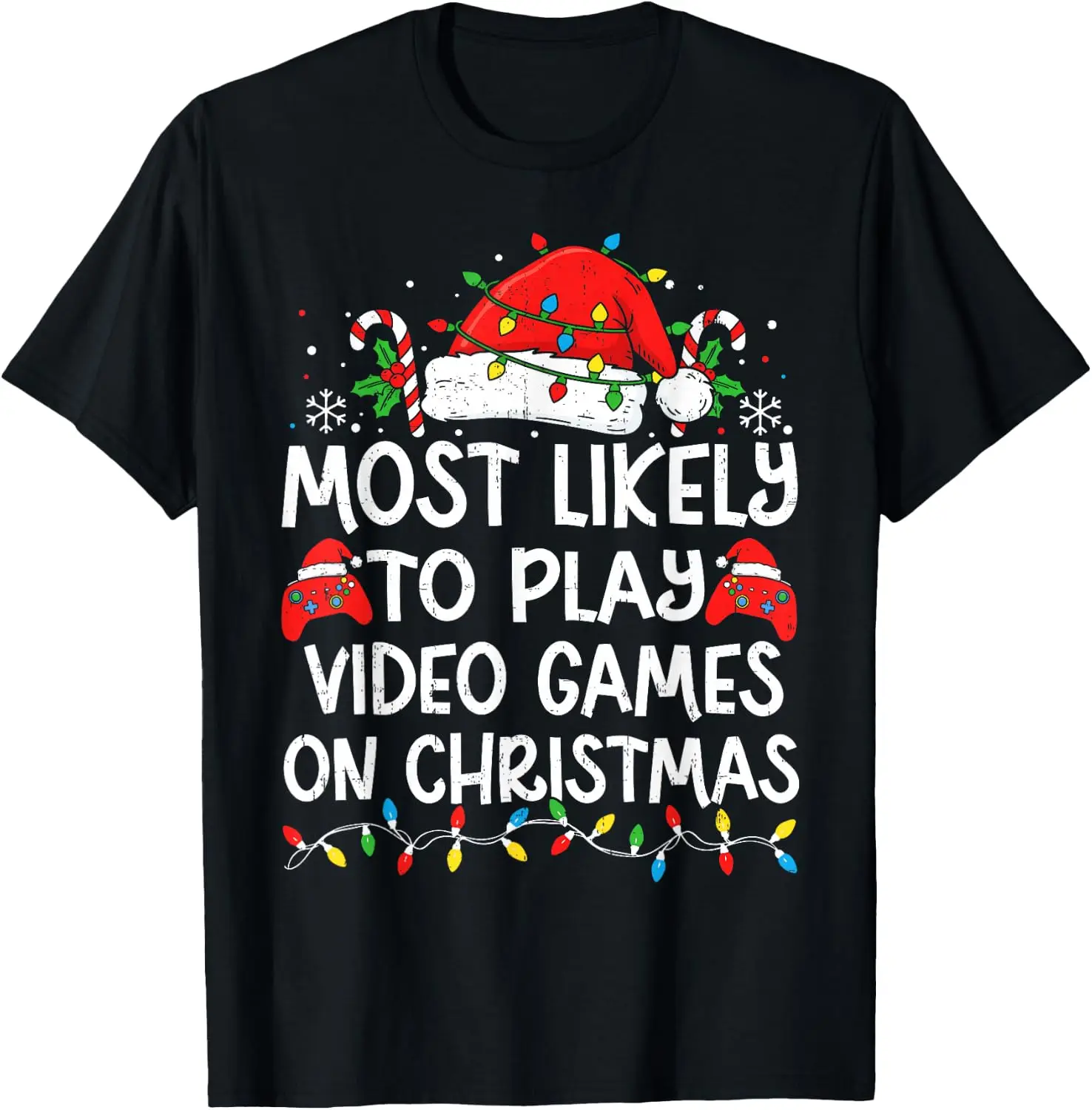 Most Likely To Play Video Games On Christmas Matching Family T-Shirt Breathable, heavyweight pure cotton short-sleeve top—stylish, plus-size, and suitable for year-round wear with a sporty, casual vibe